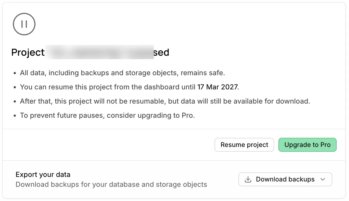 Paused Supabase project screen. A notice says the project is paused, all data and backups are still safe, and it can be turned back on from the dashboard. A Resume project button is visible